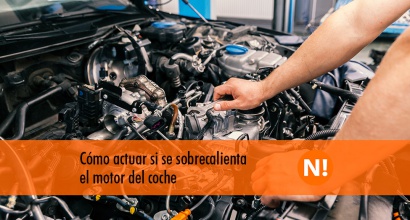 Cómo actuar si se sobrecalienta el motor del coche