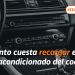 ¿Cuánto cuesta recargar el aire acondicionado del coche?